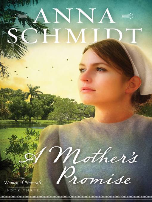 Title details for Mother's Promise by Anna Schmidt - Available